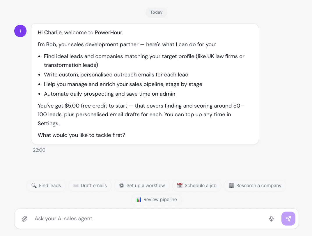 PowerHour AI sales agent greeting — find leads, draft emails, manage your pipeline from chat